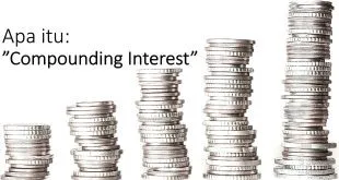 Cara menghitung dan menghasilkan Compound Interest